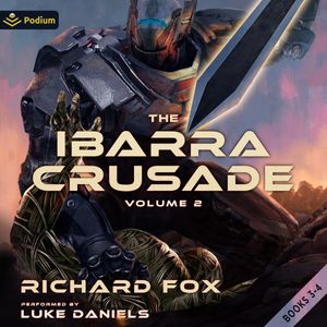 The Ibarra Crusade: Volume 2