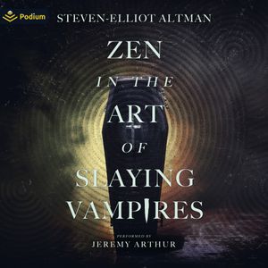 Zen in the Art of Slaying Vampires