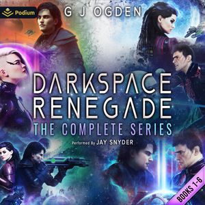 Darkspace Renegade: The Complete Series