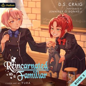 Reincarnated as a Familiar: Vol. 3