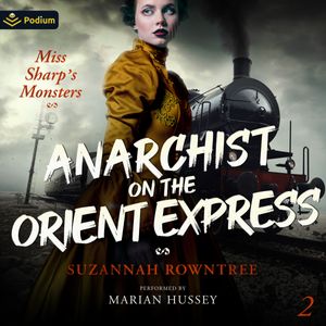 Anarchist on the Orient Express