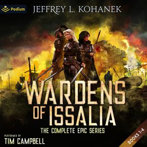 Wardens of Issalia: The Complete Epic Series