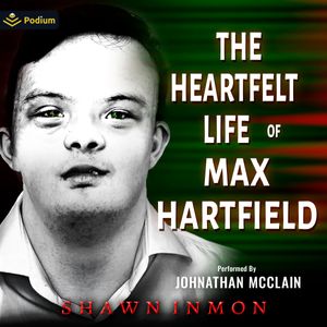 The Heartfelt Life of Max Hartfield