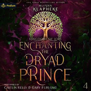 Enchanting the Dryad Prince