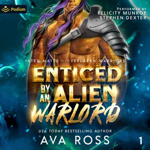 Enticed by an Alien Warlord