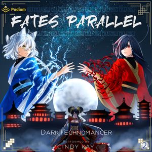 Fates Parallel: Vol. 2