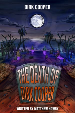 The Death of Dirk Cooper