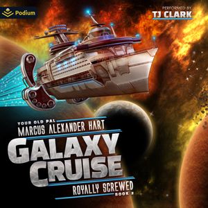 Galaxy Cruise: Royally Screwed