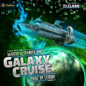 Galaxy Cruise: Trial by Leisure