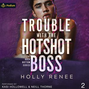 Trouble with the Hotshot Boss