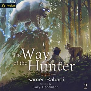 Eight: The Way of the Hunter
