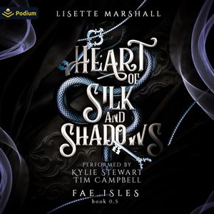 Heart of Silk and Shadows