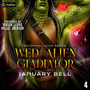 Wed to the Alien Gladiator