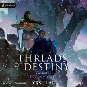 Threads of Destiny: Volume 3