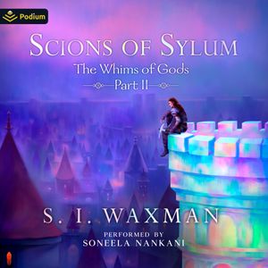 Scions of Sylum: A Fantasy LitRPG Adventure