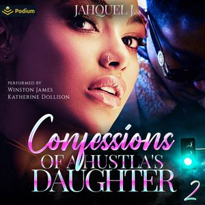 Confessions of a Hustla's Daughter 2