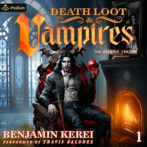 Death, Loot & Vampires