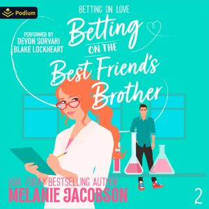 Betting on the Best Friend's Brother