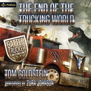 The End of the Trucking World