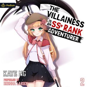 The Villainess Is an SS+ Rank Adventurer 2