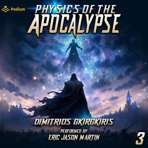 Physics of the Apocalypse 3