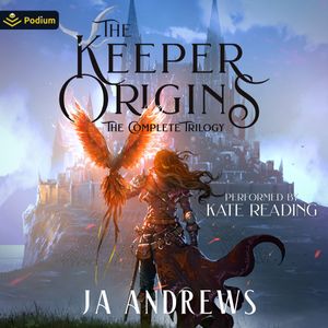 The Keeper Origins: The Complete Trilogy