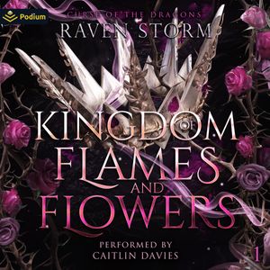 Kingdom of Flames & Flowers