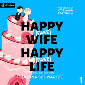 Happy Fake Wife, Happy Fake Life