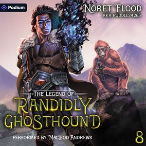 The Legend of Randidly Ghosthound 8