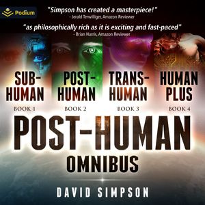 The Post-Human Omnibus