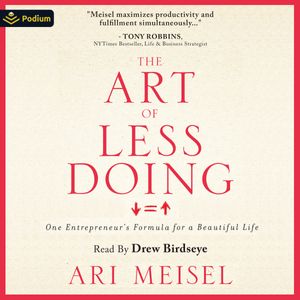 The Art of Less Doing