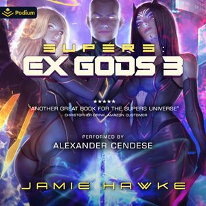 Supers: Ex Gods 3