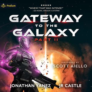 Gateway to the Galaxy, Part 2