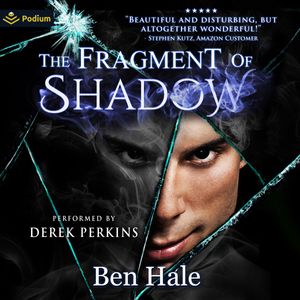 The Fragment of Shadow
