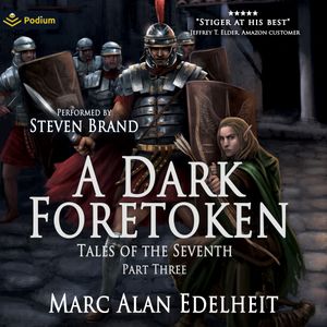 A Dark Foretoken, Tales of the Seventh