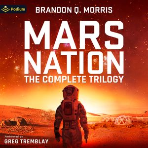 Mars Nation: The Complete Trilogy