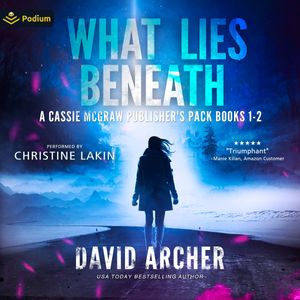 What Lies Beneath: A Cassie McGraw Publisher's Pack