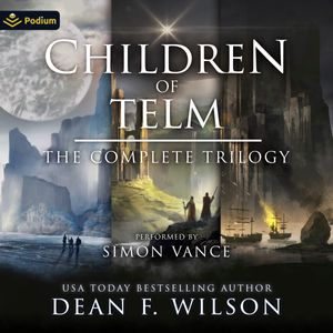 Children of Telm: The Complete Trilogy