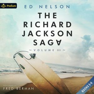 The Richard Jackson Saga: Volume III