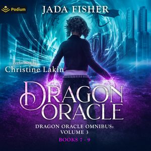 Dragon Oracle Omnibus: Volume 3
